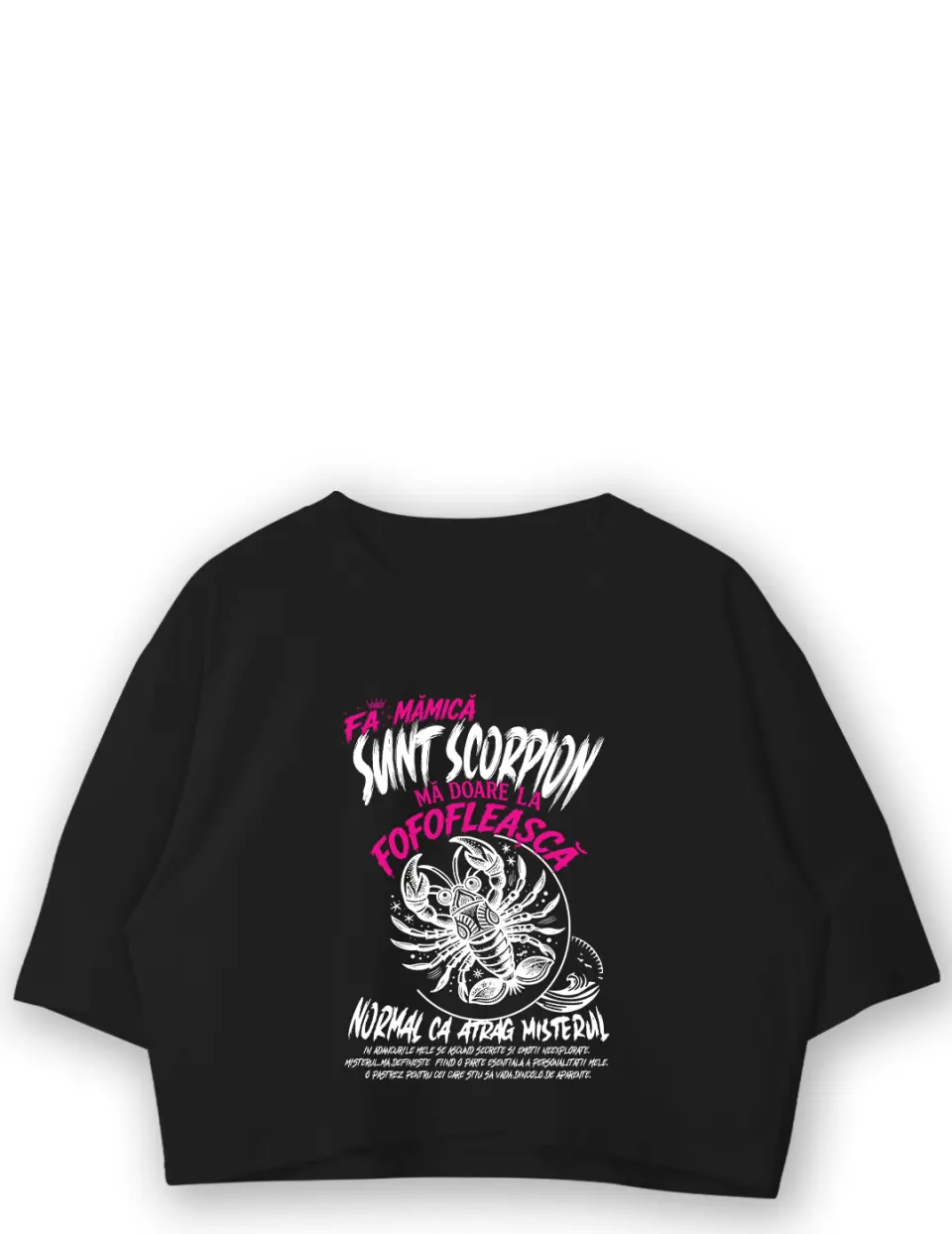 FA MAMICA, SUNT SCORPION - Crop Top