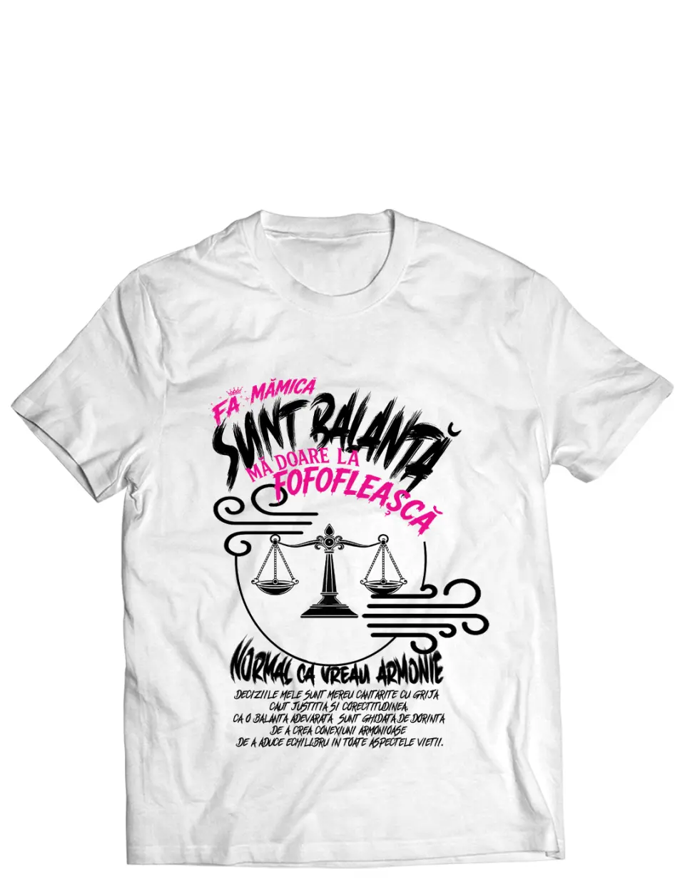 FA MAMICA, SUNT BALANTA - Tricou