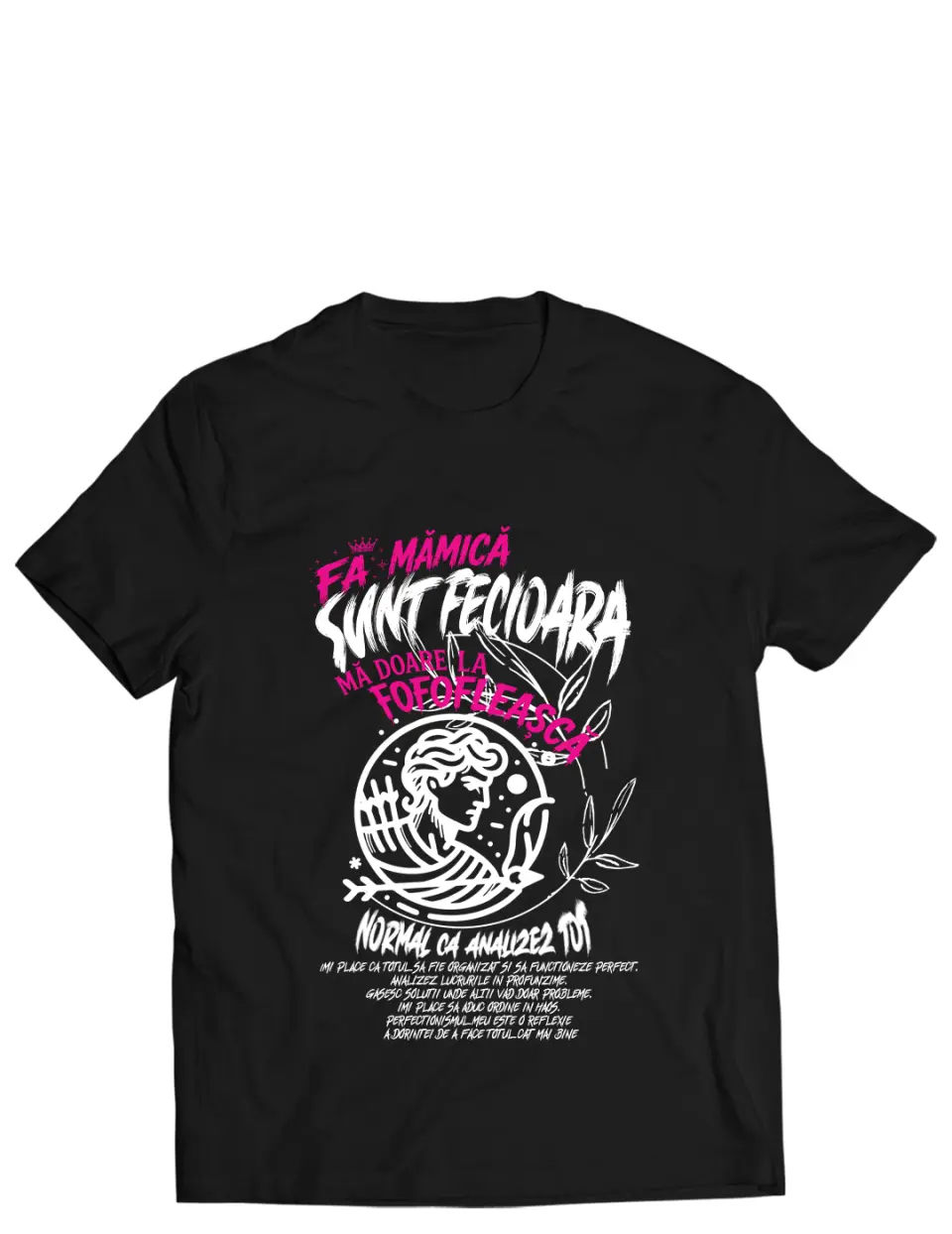 FA MAMICA, SUNT FECIOARA - Tricou