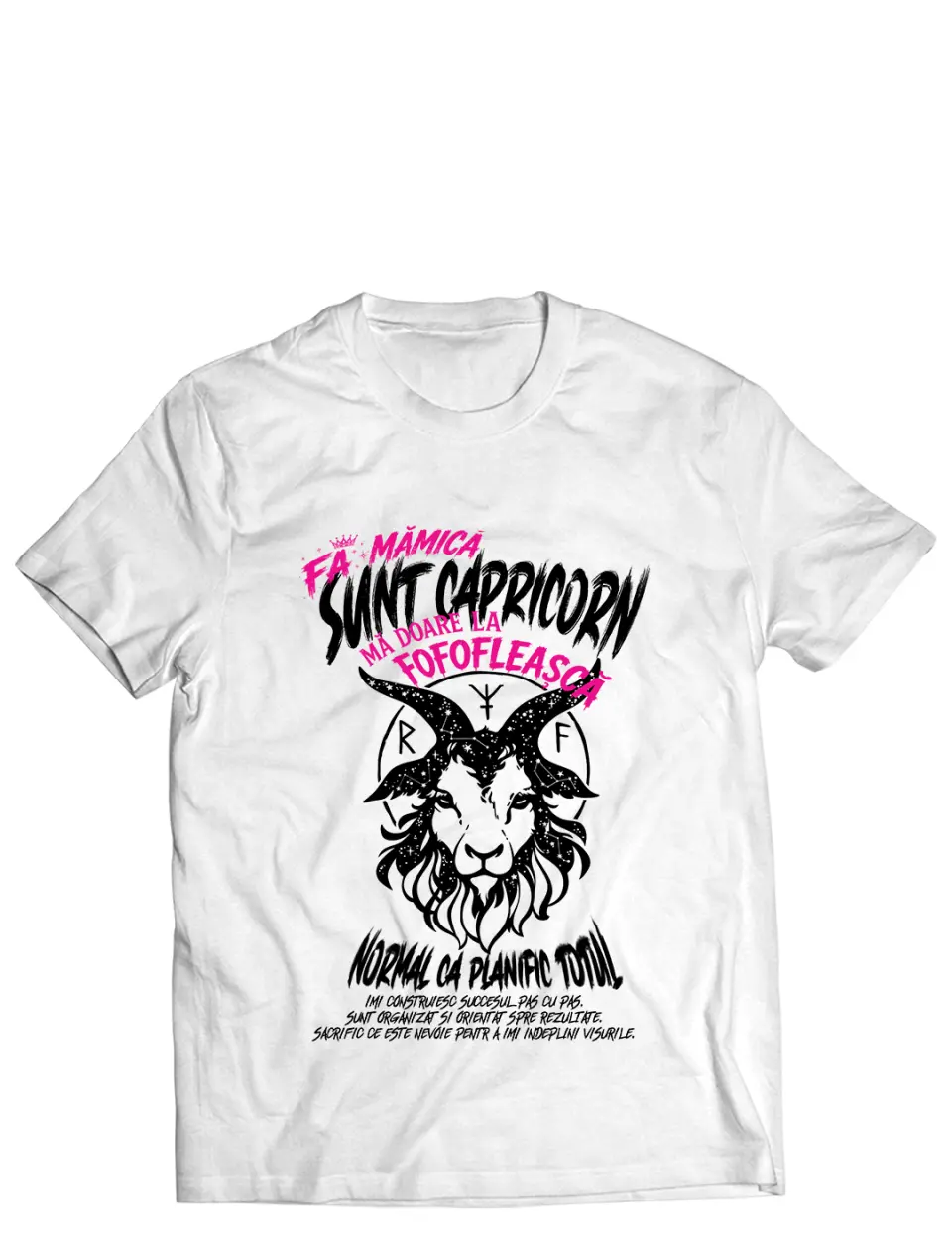 FA MAMICA, SUNT CAPRICORN - Tricou