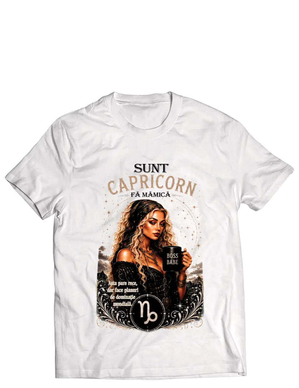 SUNT CAPRICORN, FA MAMICA - Tricou