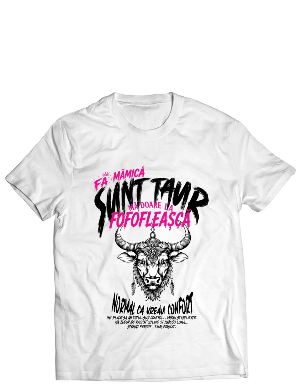 FA MAMICA, SUNT TAUR - Tricou