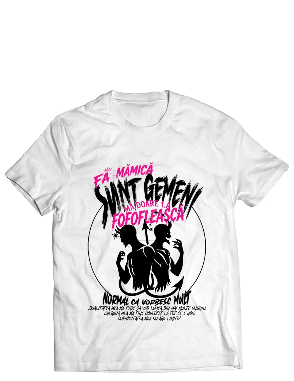 FA MAMICA, SUNT GEMENI - Tricou
